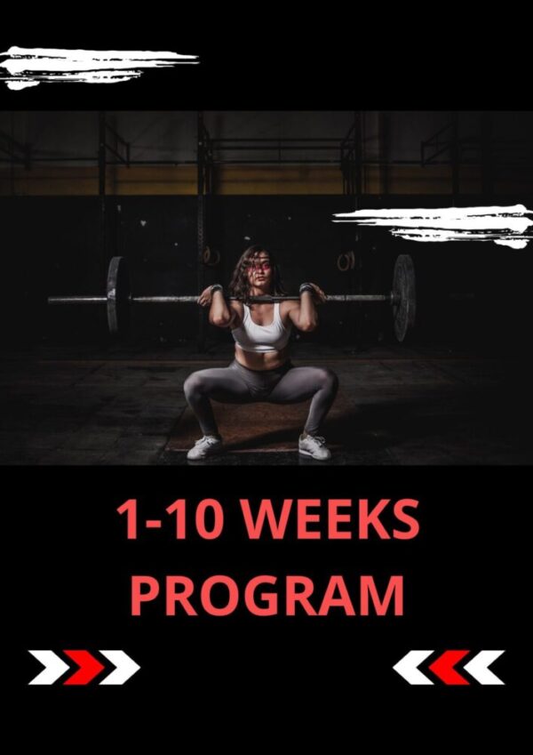 1-10 WEEKS PROGRAM