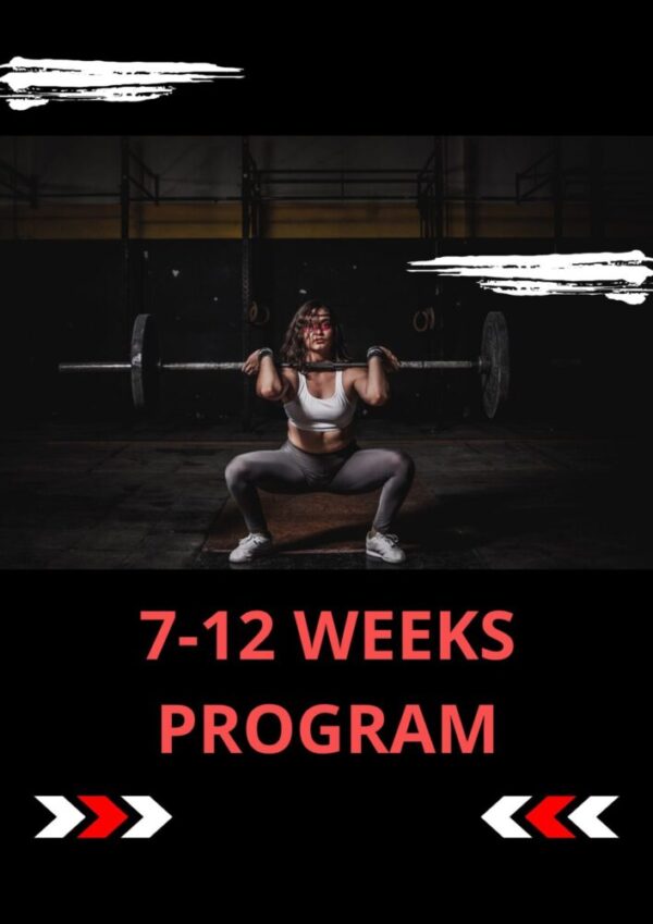 7-12 WEEKS PROGRAM